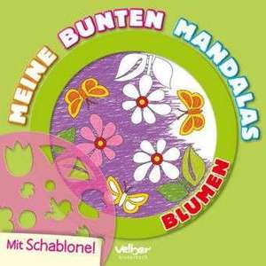 Meine bunten Mandalas - Blumen