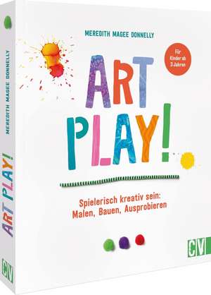 Art Play! de Meredith Magee Donnelly