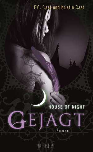 House of Night 05. Gejagt de Kristin Cast