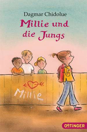 Millie und die Jungs de Dagmar Chidolue