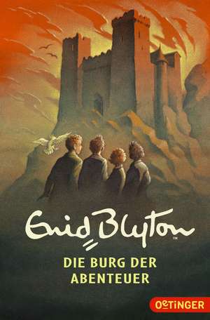 Die Burg der Abenteuer de Enid Blyton