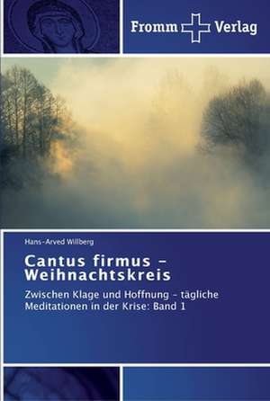 Cantus firmus - Weihnachtskreis de Hans-Arved Willberg