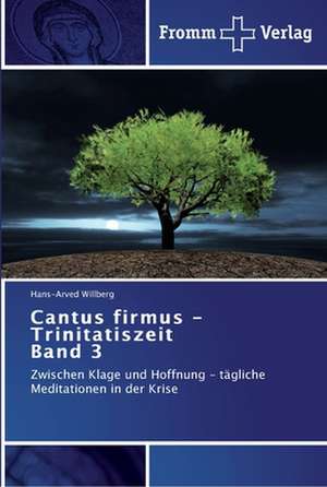 Cantus firmus - Trinitatiszeit Band 3 de Hans-Arved Willberg