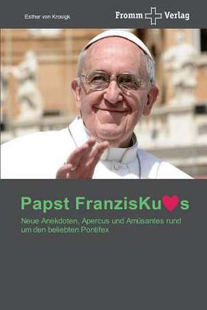 Papst Franziskus ¿ Ein Jahr Pontifikat de Esther Von Krosigk