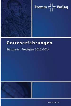 Gotteserfahrungen de Klaus Pantle