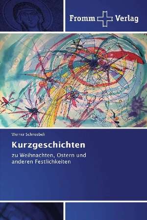 Kurzgeschichten de Werner Schneebeli