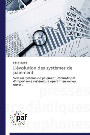 L'évolution des systèmes de paiement de Edith Vézina