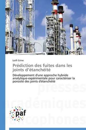 Prédiction des fuites dans les joints d¿étanchéité de Lotfi Grine