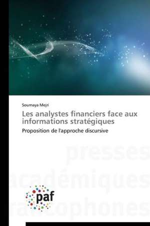 Les analystes financiers face aux informations stratégiques de Soumaya Mejri