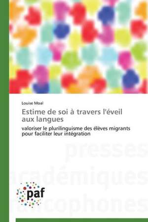 Estime de soi à travers l'éveil aux langues de Louise Moal