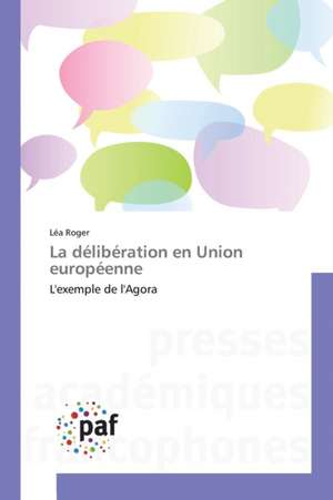 La délibération en Union européenne de Léa Roger