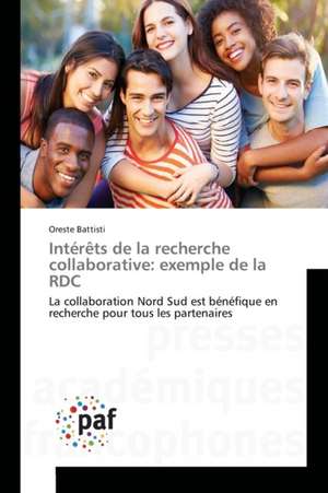 Intérêts de la recherche collaborative: exemple de la RDC de Oreste Battisti