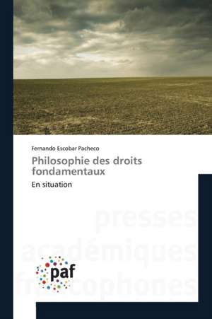 Philosophie des droits fondamentaux de Fernando Escobar Pacheco