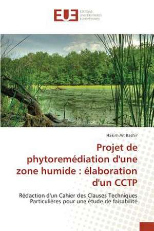 Projet de Phytoremediation D'Une Zone Humide