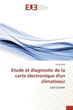 Etude Et Diagnostic de La Carte Electronique D'Un Climatiseur: 2000 Sur La Performance Financiere de Faten Amri