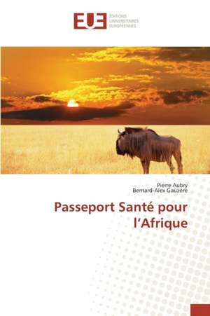 Passeport Sante Pour L'Afrique