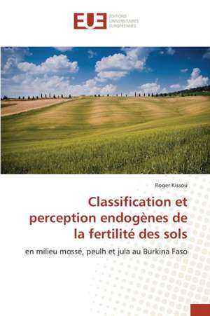 Classification Et Perception Endogenes de La Fertilite Des Sols: Resistance Du Materiel Vegetal de Roger Kissou