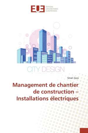 Management de Chantier de Construction - Installations Electriques