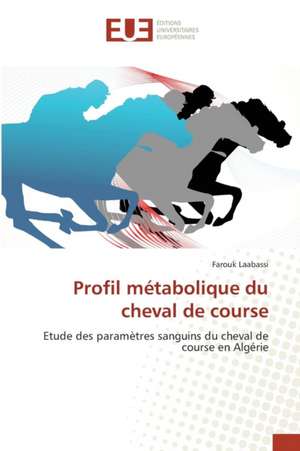 Profil Metabolique Du Cheval de Course