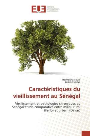 Caracteristiques Du Vieillissement Au Senegal