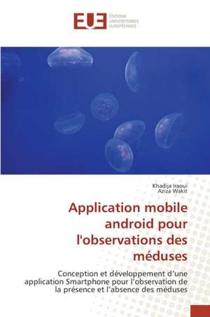 Application Mobile Android Pour L'Observations Des Meduses