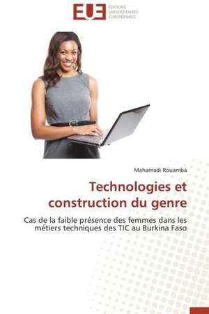 Technologies Et Construction Du Genre: Conception D'Un Systeme de Devraquage de Mahamadi Rouamba