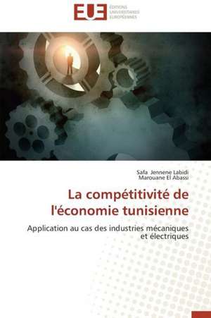 La Competitivite de L'Economie Tunisienne: Enseignement Et Metalangage de Safa Jennene Labidi