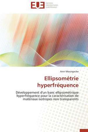 Ellipsometrie Hyperfrequence: Une Recherche-Intervention de Amir Moungache