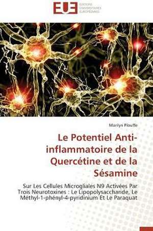 Le Potentiel Anti-Inflammatoire de La Quercetine Et de La Sesamine: Une Eclosion Libertaire Iconique de Marilyn Plouffe