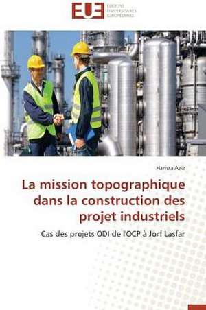 La Mission Topographique Dans La Construction Des Projet Industriels: Incidence Sur Le Fonctionnement Des Radios Locales de Hamza Aziz