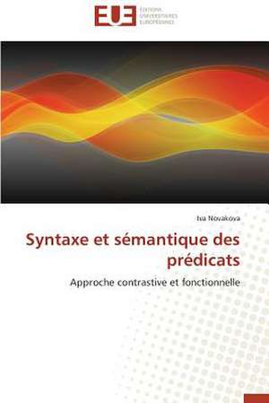 Syntaxe Et Semantique Des Predicats: Cas de La Savonnerie Nosa de Iva Novakova