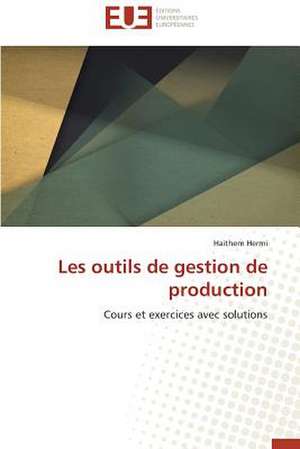 Les Outils de Gestion de Production