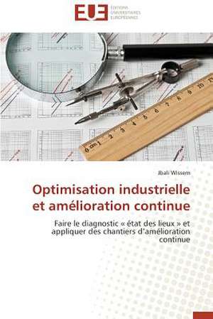 Optimisation Industrielle Et Amelioration Continue