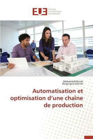 Automatisation Et Optimisation D'Une Chaine de Production