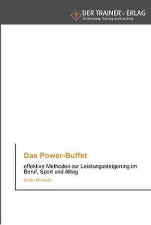 Das Power-Buffet de Stefan Morawetz