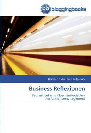 Business Reflexionen de Hermann Fuchs