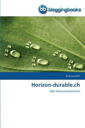 Horizon-durable.ch de Gino Locatelli