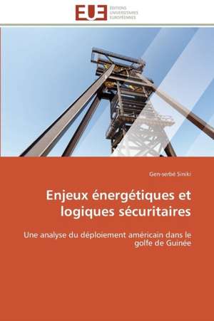 Enjeux Energetiques Et Logiques Securitaires: Le Defi de Madagascar de Gen-serbé Siniki