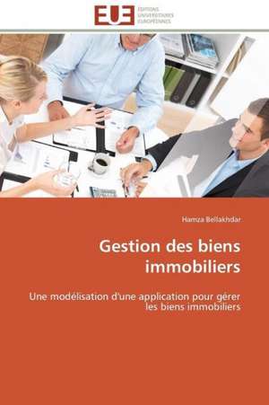 Gestion Des Biens Immobiliers: Senegal/France de Hamza Bellakhdar