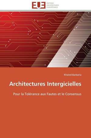 Architectures Intergicielles de Khaled Barbaria