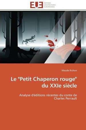 Le "Petit Chaperon Rouge" Du Xxie Siecle: Le Cas de Thienaba de Maude Richon