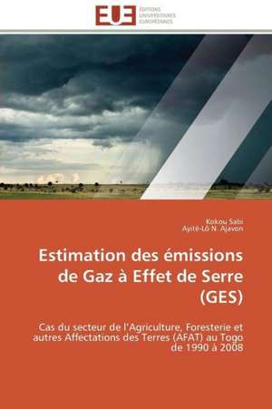 Estimation Des Emissions de Gaz a Effet de Serre (Ges): Guerre a la Syntaxe! de Kokou Sabi