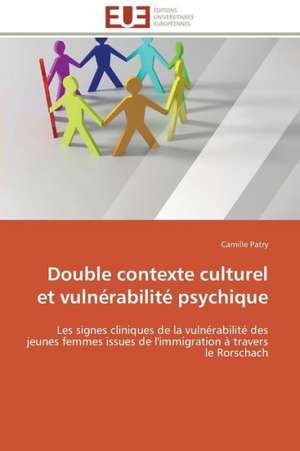 Double Contexte Culturel Et Vulnerabilite Psychique: Guerre a la Syntaxe! de Camille Patry