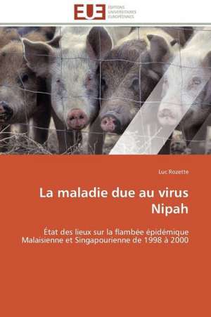 La Maladie Due Au Virus Nipah: Management Du Changement de Luc Rozette