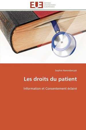 Les Droits Du Patient: Patients de Sophie Harendarczyk