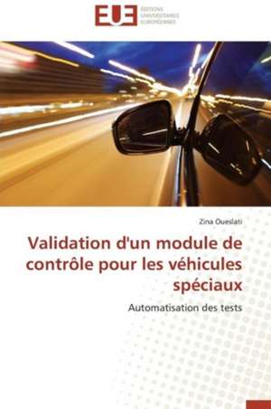 Validation D'Un Module de Controle Pour Les Vehicules Speciaux: Un Paysage Culturel a Valoriser de Zina Oueslati