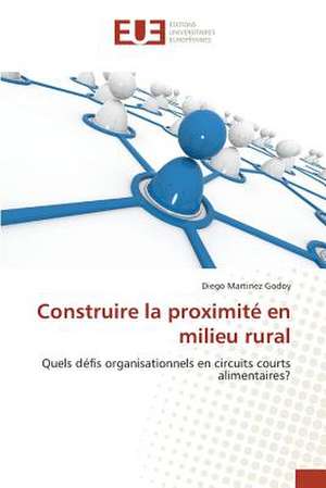 Construire La Proximite En Milieu Rural: Variabilite Genetique Et Biochimique de Diego Martinez Godoy