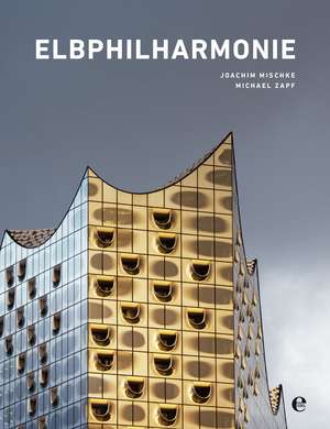 Elbphilharmonie de Joachim Mischke