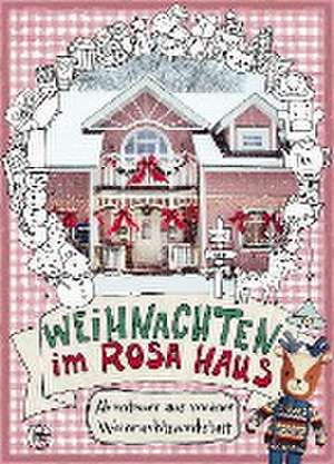 Weihnachten im rosa Haus de Andrea Stolzenberger