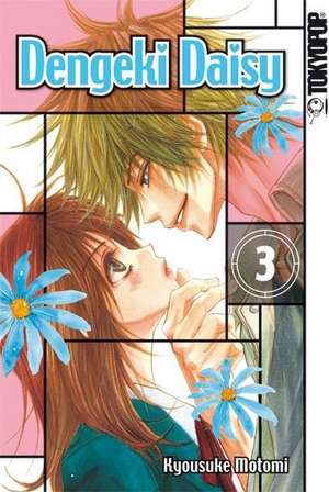 Dengeki Daisy 03 de Kyosuke Motomi